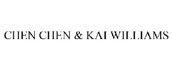 CHEN CHEN & KAI WILLIAMS