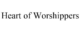 HEART OF WORSHIPPERS