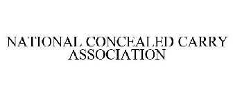 NATIONAL CONCEALED CARRY ASSOCIATION Trademark - Serial Number 90000655 ::  Justia Trademarks