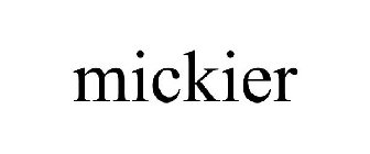 MICKIER