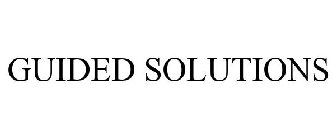 GUIDED SOLUTIONS