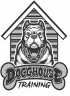DOGGHOUSE