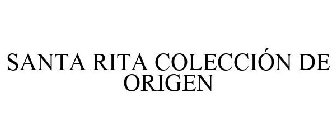 SANTA RITA COLECCIÓN DE ORIGEN