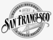 SAN FRANCISCO WHISKEY BOURBON & SCOTCH SOCIETY