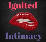 IGNITED INTIMACY