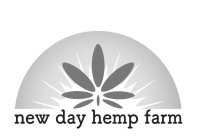 NEW DAY HEMP FARM