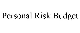 PERSONAL RISK BUDGET