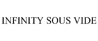 INFINITY SOUS VIDE