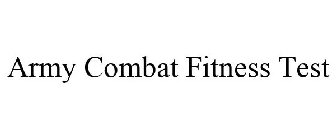 ARMY COMBAT FITNESS TEST