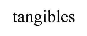 TANGIBLES