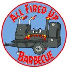 ALL FIRED UP BARBECUE