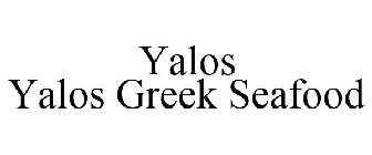YALOS GREEK SEAFOOD