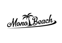 MONO BEACH