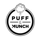 PUFF & MUNCH
