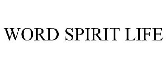 WORD SPIRIT LIFE