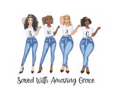SWAG SAVED WITH AMAZING GRACE