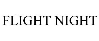 FLIGHT NIGHT