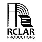 R RCLAR PRODUCTIONS
