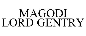 MAGODI LORD GENTRY