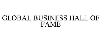 GLOBAL BUSINESS HALL OF FAME