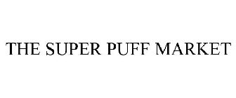 THE SUPER PUFF MARKET