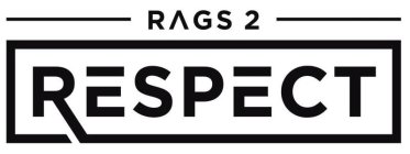RAGS 2 RESPECT