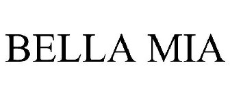 BELLA MIA