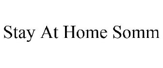 STAY AT HOME SOMM