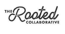 THE ROOTED COLLABORATIVE