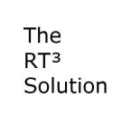 THE RT³ SOLUTION