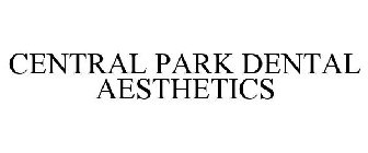 CENTRAL PARK DENTAL AESTHETICS