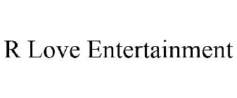 R LOVE ENTERTAINMENT