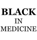 BLACK IN MEDICINE