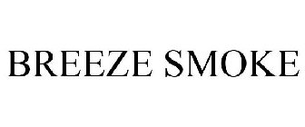 BREEZE SMOKE