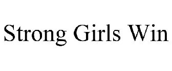 STRONG GIRLS WIN