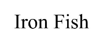 IRON FISH