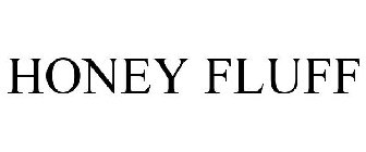 HONEY FLUFF