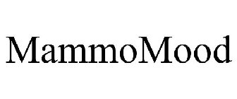 MAMMOMOOD
