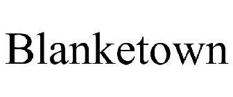 BLANKETOWN