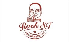 RACK ST THA BIZNESS, LLC