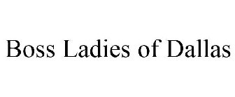 BOSS LADIES OF DALLAS