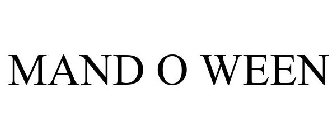 MAND O WEEN