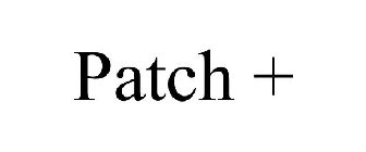 PATCH +