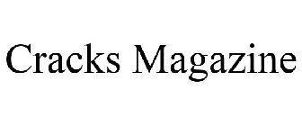CRACKS MAGAZINE