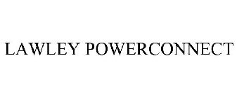 LAWLEY POWERCONNECT