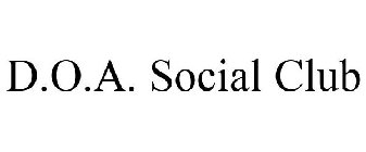 D.O.A. SOCIAL CLUB