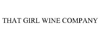 THAT GIRL WINE CO