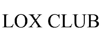 LOX CLUB