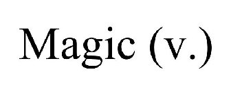 MAGIC (V.)