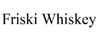 FRISKI WHISKEY